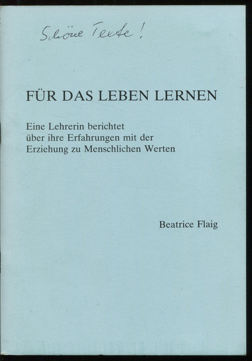 F r das Leben lernen. Beatrice Flaig Buch gebraucht kaufen